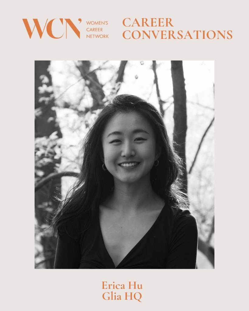 Career Conversations with Erica Hu, Glia HQ — Women's Career Network
