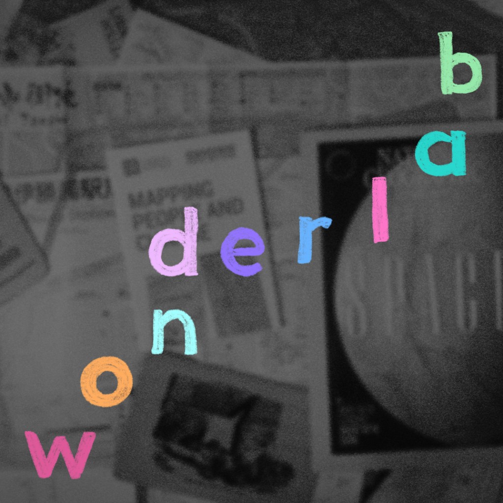 Wonder Lab — colorful lettering over a black-and-white collage of posters